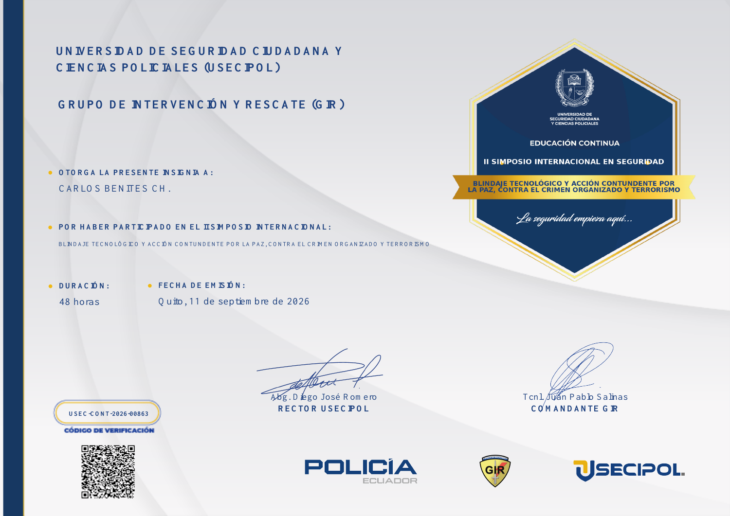 Insignia de participación de Carlos Benites CH. en el II Simposio Internacional en Seguridad de USECIPOL y GIR